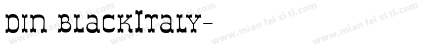 din blackItaly字体转换